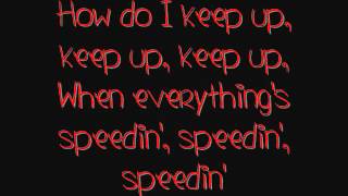 Chrishan-Speeding Slow Lyrics