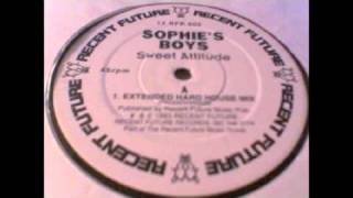 Sophie's Boys - Sweet Attitude (Gimme Some﻿ House Mix)