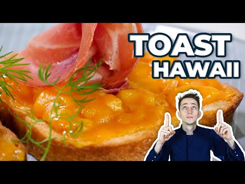 Toast Hawaii Deluxe - So kennst du den Klassiker noch nicht!