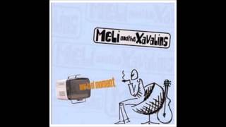 Meli & The Xavalins - 2. La dona no em deixa