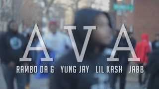 Rambo Da G feat. Yung Jay, Lil Kash & JABB - AVA (Official Music Video)