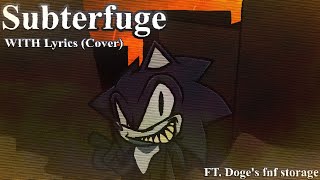 Subterfuge WITH Lyrics (Lyrical Cover) FT. @DogesFNFStorage  #fnflyrics