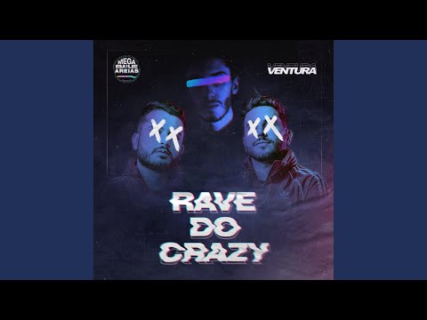 RAVE DO CRAZY