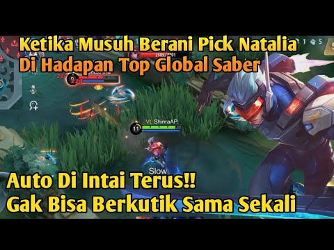 Ketika Musuh Berani Pick Natalia Di Hadapan Top Global Saber!! Auto Intai Sampai Gak Bisa Berkutik