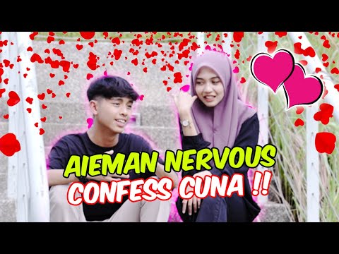 AIEMAN NERVOUS CONFESS CUNA !! - CUNA MALU !