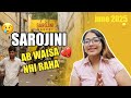 2025 Sarojini Nagar Visit Changed Bazaar Full Review