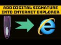 How To Add Digital Signature in Browser, Internet  Explorer