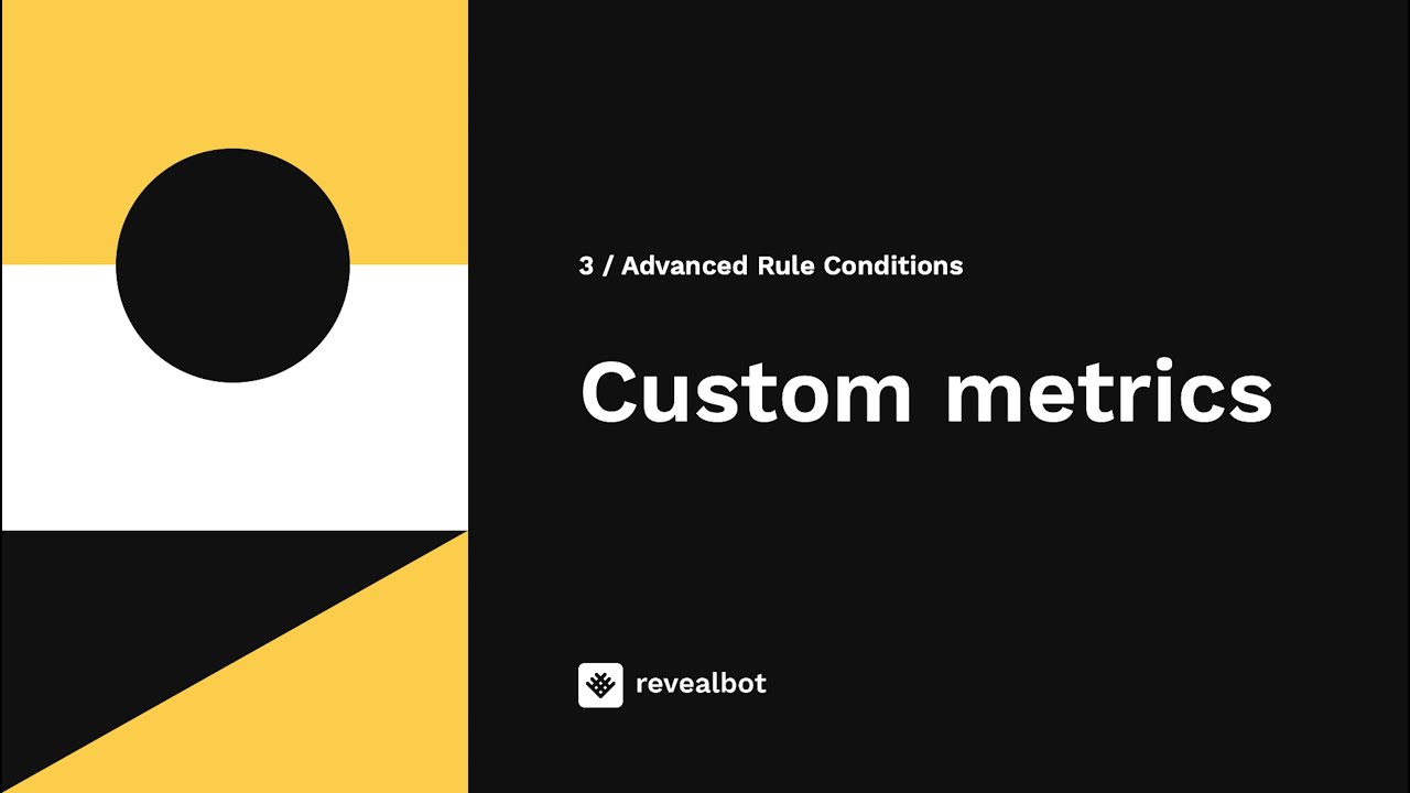 13. Custom metrics