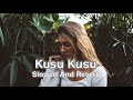 kusu kusu (slowed and reverb) | ishq mein hai jeena