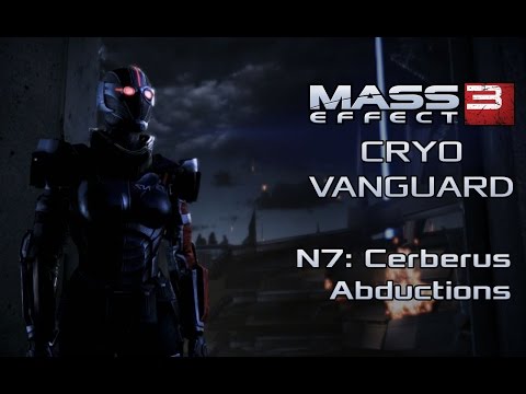 Mass Effect 3: Cryo Vanguard - Cerberus Abductions