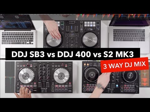 3 Way DJ Mix - Pioneer DDJ 400 vs DDJ SB3 vs Traktor S2 MK3