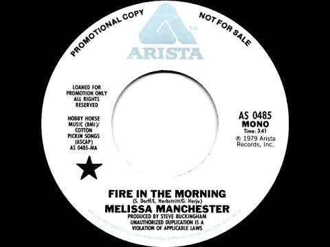 1980 Melissa Manchester - Fire In The Morning (mono radio promo 45)