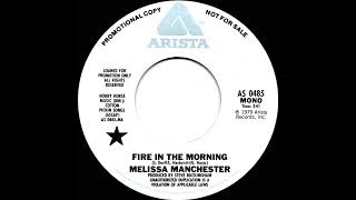 1980 Melissa Manchester - Fire In The Morning (mono radio promo 45)