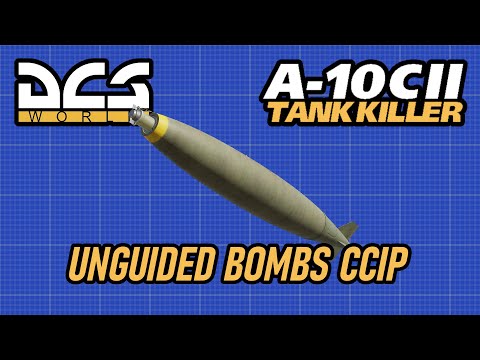 A-10CII Tank Killer Tutorial | Unguided Bombs CCIP | DCS
