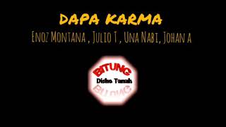 Download lagu DAPA KARMA ENOZ MONTANA... mp3