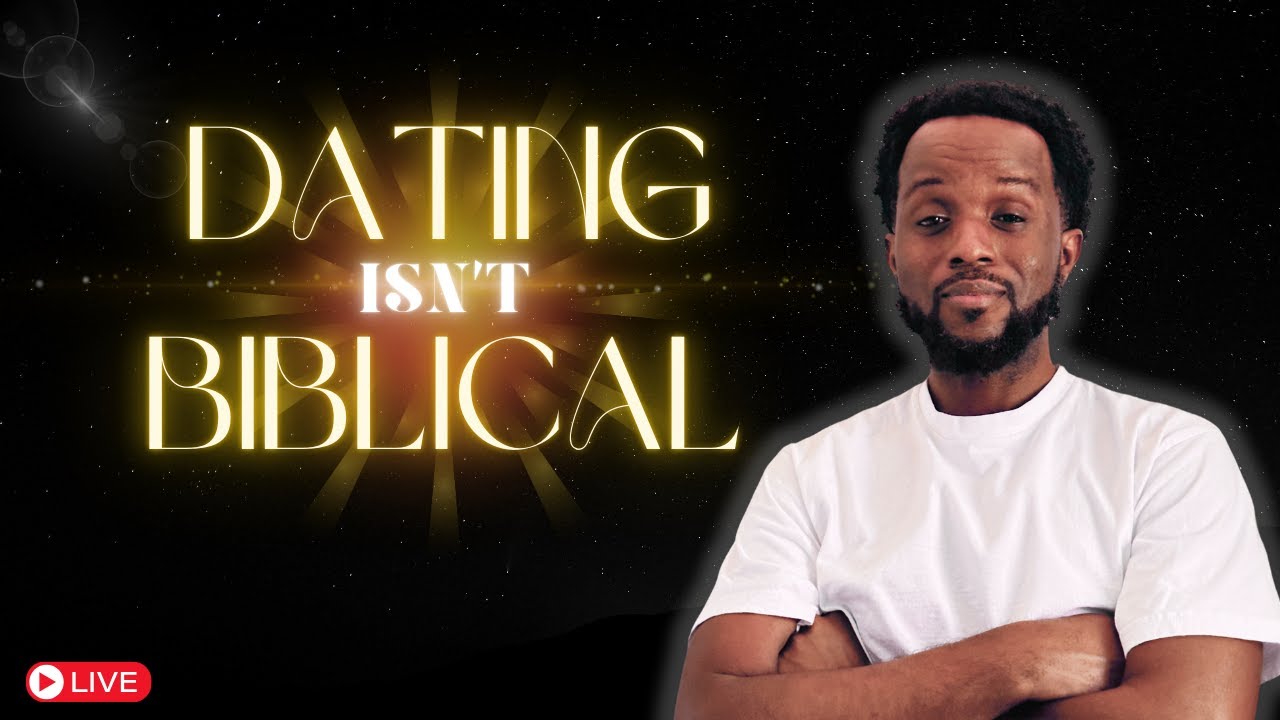 233. Dating and Courtship, Part 2