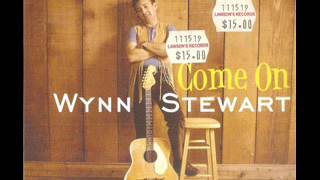 Wynn Stewart ~ Three Cheers For The Loser