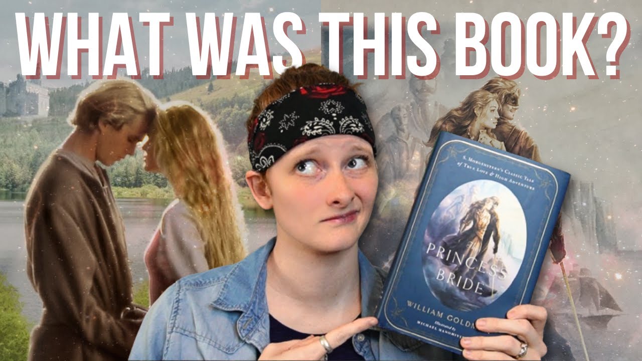 I Expected to Love The Princess Bride, I Was Wrong