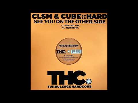 CLSM & CubeHard - See You on the Other Side (Original Mix)