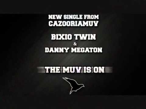 Bixio Twin & Danny Megaton - The Muv is on (Prod. Fake)
