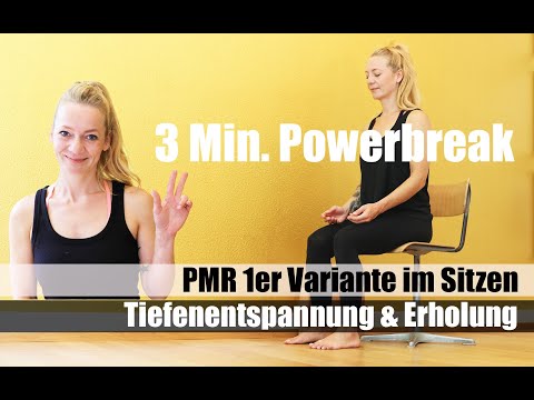 3 Min. Powerbreak | Progressive Muskel Entspannung im Sitzen | 1ner Variante | deutsch