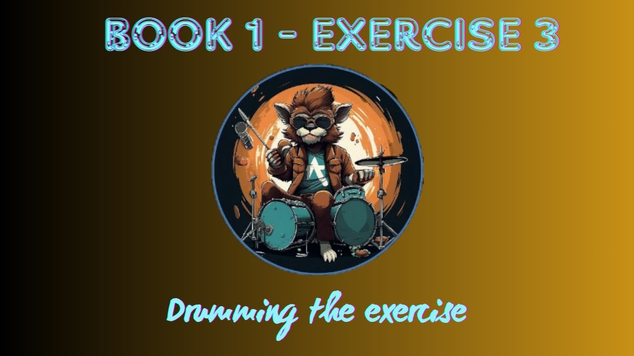 1. DRUMMING THE EXERCISE