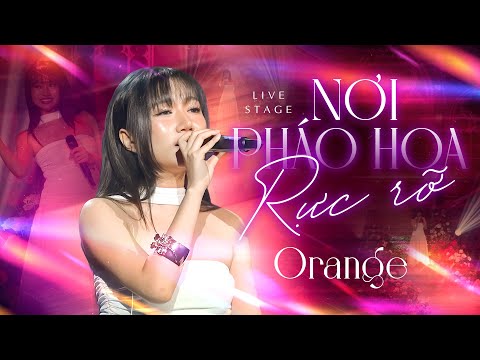 NƠI PHÁO HOA RỰC RỠ - ORANGE Live at Thăng Long Show | Official Music Video