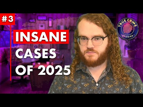 Top 5 Most Insane True Crime Cases of 2025 (#3)
