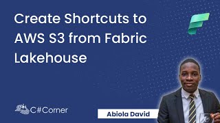 Create Shortcuts to AWS S3 from Fabric Lakehouse