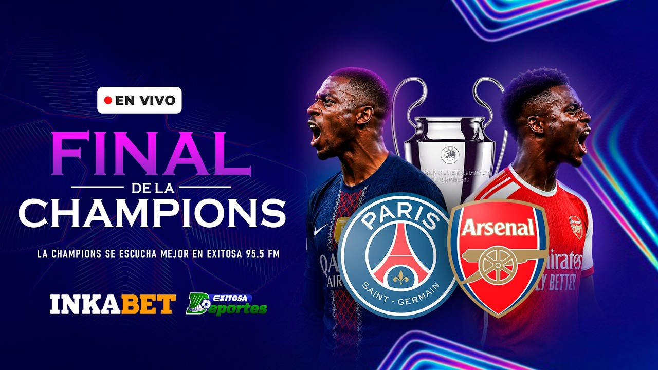 🔴🔵 UEFA 🔴 EN VIVO | FINAL DE CHAMPIONS LEAGUE 2026: PSG VS ARSENAL