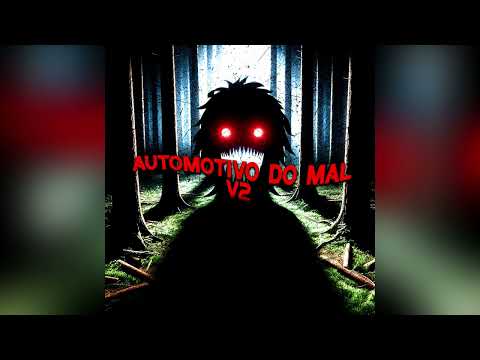 Automotivo do mal v2 - DJ NOX ORIGINAL &  LEKODJ_086 &  DJ BRUTOS 77