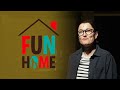 Video for Fun Home