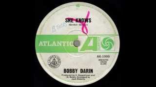 Bobby Darin - She Knows (Original Mono 45)