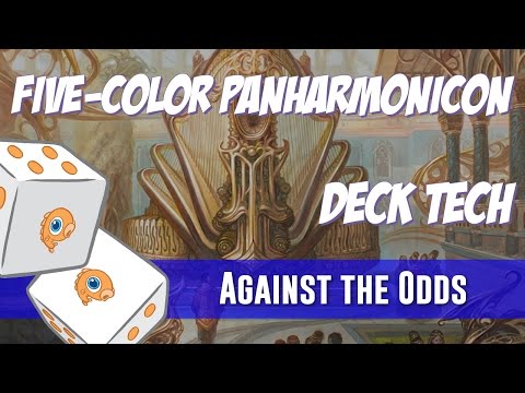 Against the Odds: Five-Color Panharmonicon (Deck Tech)