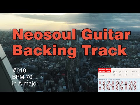 Neosoul Guitar Backing Track 019 - BPM 70, in A major