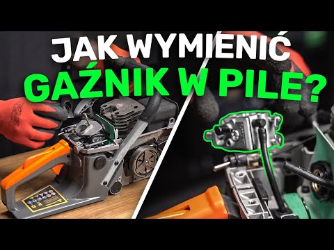Wymiana gaźnika w pile spalinowej - jak to zrobić poprawnie?