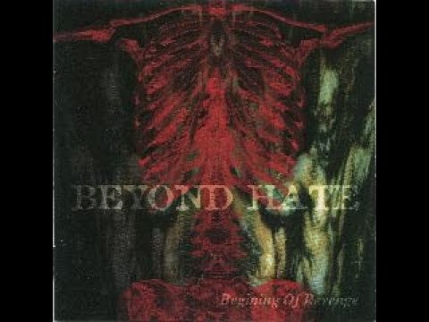 Beyond Hate - Begining Of Revenge (1999)