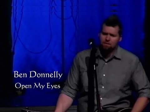 Open My Eyes - Ben Donnelly - Gateway Community Church