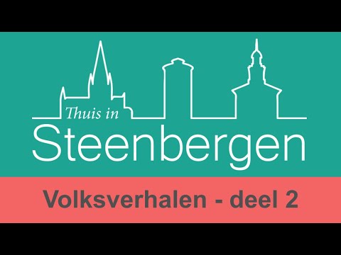 Thuis in Steenbergen - Volksverhalen - deel 2