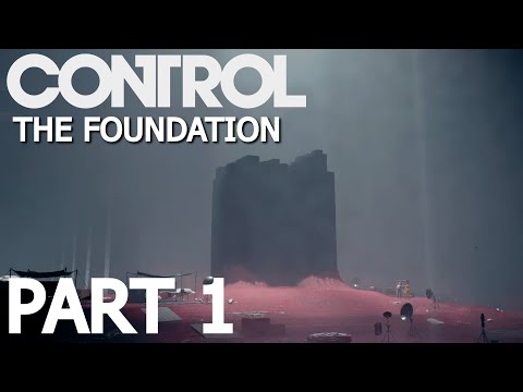 Control The Foundation DLC PC Gameplay Walkthrough Part 1 - The Nail