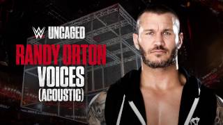 Randy Orton - Voices (Acoustic) [WWE: Uncaged]
