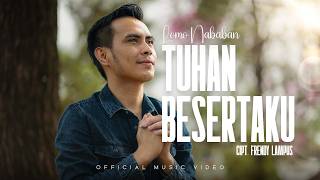 Download lagu Lomo Nababan - Tuhan Besertaku (Lagu Rohani Terbaru 2026) Offcial  mp3