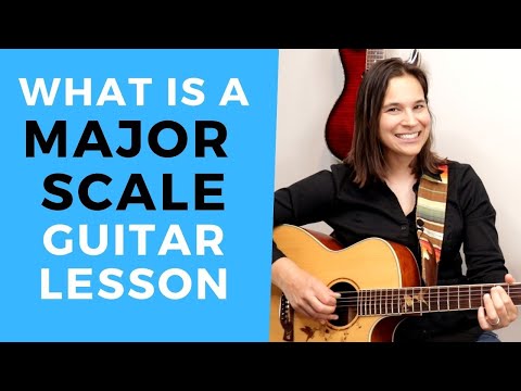 What is a Major Scale Guitar Lesson - Music Theory For Guitar