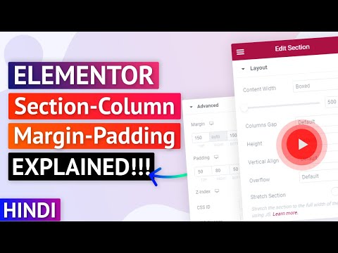 HINDI - Elementor Section, Column, Padding & Margin EXPLAINED [2021 Elementor Beginners Tutorial]