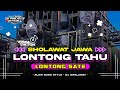 DJ LONTONG TAHU LONTONG SATE SHOLAWAT VIRAL 19 PROJECT OFFICIALL