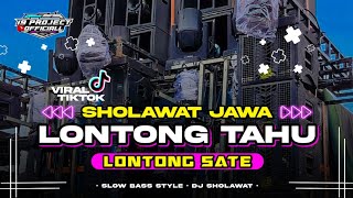 Download lagu DJ LONTONG TAHU LONTONG SATE SHOLAWAT VIRAL • 19 PROJECT L mp3