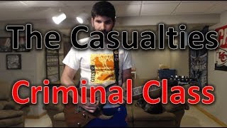 The Casualties - Criminal Class - Punk Guitar Cover (guitar tab in description!)