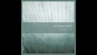 Mind Over Midi - But I Say (Featuring Sidsel Endresen And Bugge Wesseltoft)