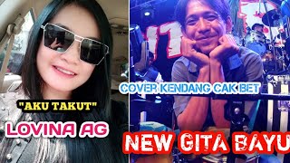 Download lagu Aku Takut - LOVINA AG - cover kendang Cak ROBET New GITA BAYU mp3