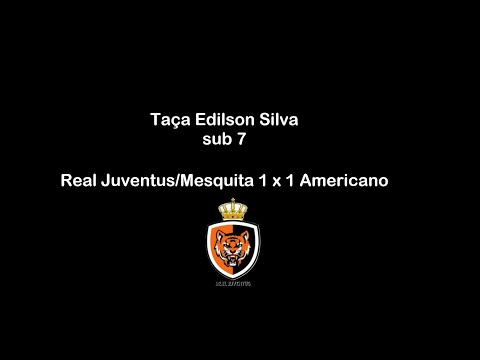 Real Juventus / Mesquita 1 x 1 Americano - Taça Edilson Silva - SUB 7 - Segundo Tempo